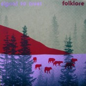 Signal To Trust – Folklore (CD, LP)