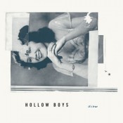 Hollow Boys – It’s True (LP)